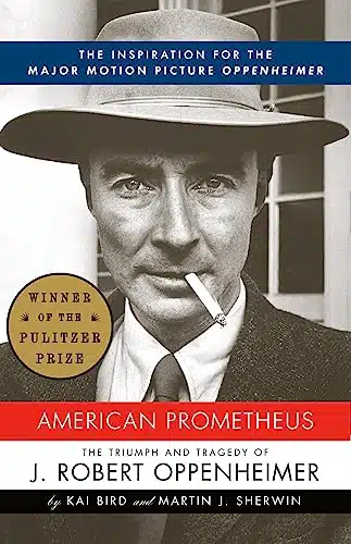 American Prometheus The Inspiration for the Major Motion Picture OPPENHEIMER