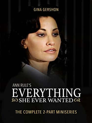 Ann Rule's Everything She Ever Wanted