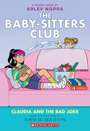 Claudia and the Bad Joke A Graphic Novel (The Baby sitters Club #) (The Baby Sitters Club Graphix)