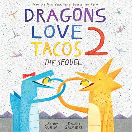 Dragons Love Tacos The Sequel