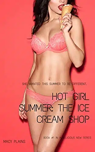 Hot Girl Summer The Ice Cream Shop (Hot Girl Summer The Series)