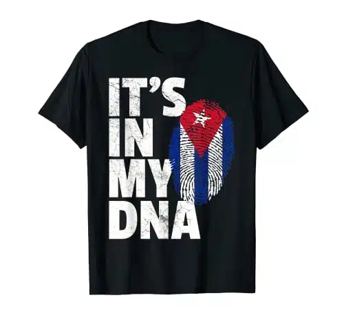 IT'S IN MY DNA Cuba Flag Cuban Pride Mens Womens Gift Retro T Shirt
