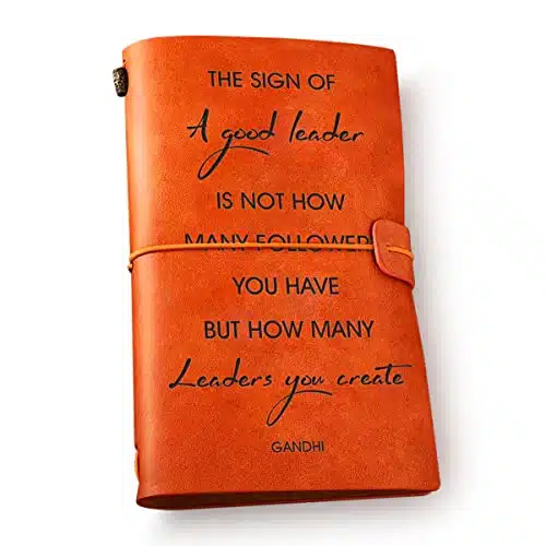 Inspirational the Sign of a Good Leader Quotes Leather Journal Notebook for Women Men   Leadership Travel Motivational Writing Journal the Office Gift for Retirement Birthday Christmas