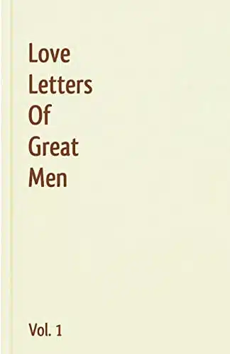 Love Letters Of Great Men   Vol.