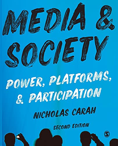 Media and Society Power, Platforms, and Participation