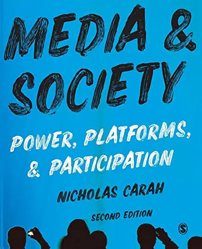 Media and Society Power, Platforms, and Participation