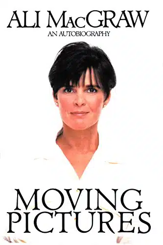 Moving Pictures An Autobiography