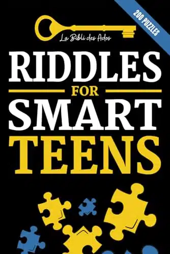 Riddles for Smart Teens Puzzles, investigations and logic games to solve (+solutions)  For teenagers years and older (Books for Smart Teens)