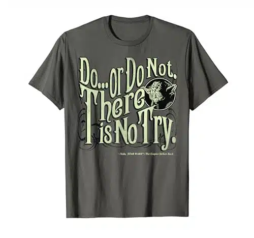 Star Wars Yoda Epic Quote Do Or Do Not... Graphic T Shirt T Shirt