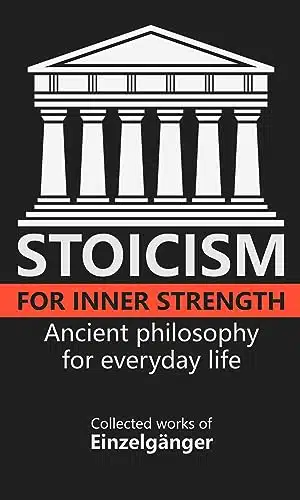 Stoicism for Inner Strength