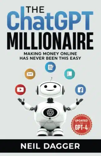 The ChatGPT Millionaire Making Money Online has never been this EASY (Chat GPT Mastery Series)