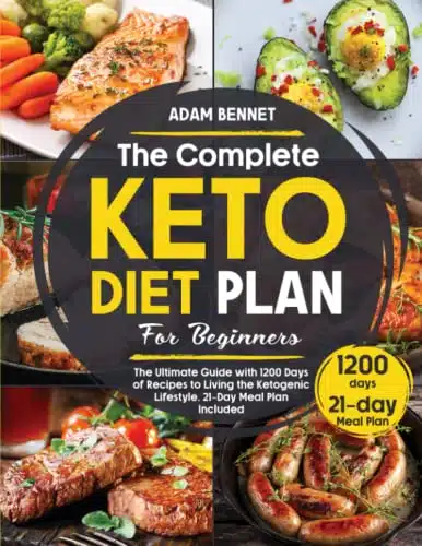 The Complete Keto Diet Plan for Beginners The Ultimate Guide with Days of Recipes to Living the Ketogenic Lifestyle. Day Meal Plan Included