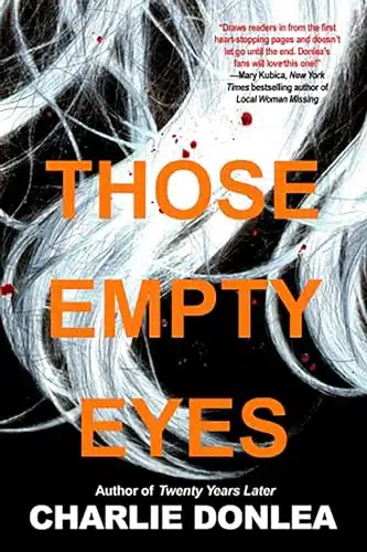 Those Empty Eyes A Chilling Novel of Suspense with a Shocking Twist