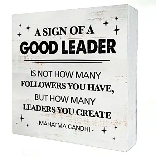 a Sign of a Good Leader Wood Box Sign Decor Rustic Leadership Quote Wooden Box Sign Block Plaque for Wall Tabletop Desk Home Office Decoration x