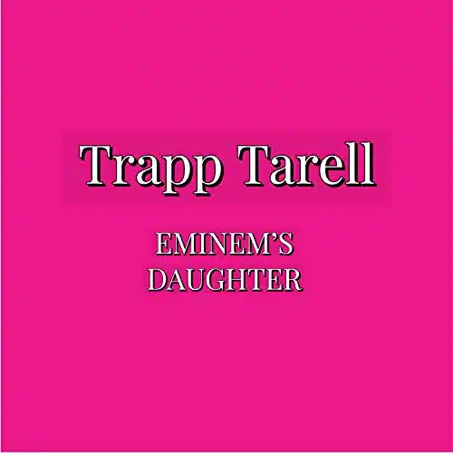 Eminem's Daughter [Explicit]