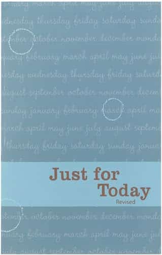 Just for Today Daily Meditations for Recovering Addicts