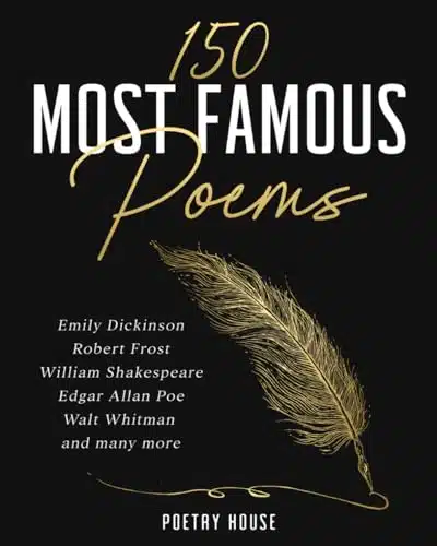 ost Famous Poems Emily Dickinson, Robert Frost, William Shakespeare, Edgar Allan Poe, Walt Whitman and many more