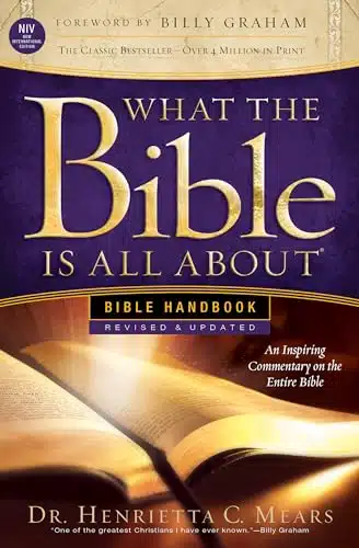 What the Bible Is All About NIV Bible Handbook