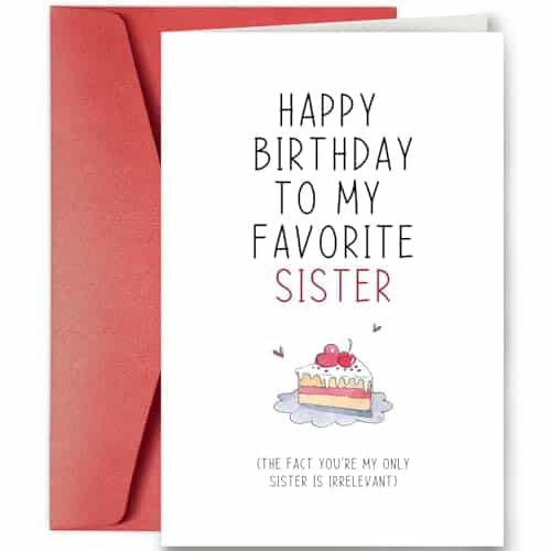 Funny Birthday Card for Sister, Sister Birthday Card, Sibling Birthday Card, Happy Birthday To My Favorite Sister Card