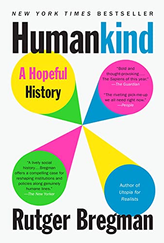 Humankind A Hopeful History