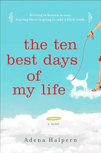 The Ten Best Days of My Life
