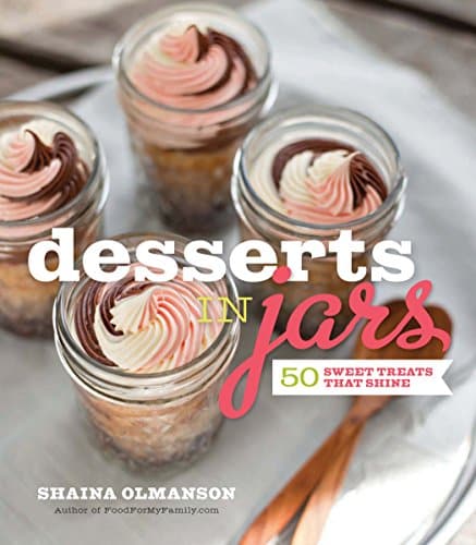 Desserts in Jars Sweet Treats That Shine
